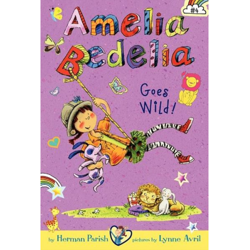 Herman Parish - Amelia Bedelia Chapter Book #4: Amelia Bedelia Goes Wild!