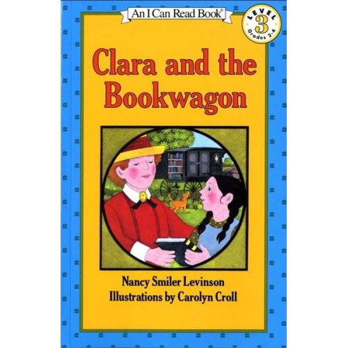 Nancy Smiler Levinson - Clara and the Bookwagon