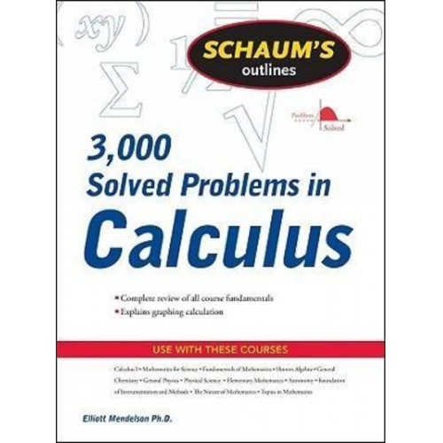 Elliott Mendelson - Schaum's Outline of 3000 Solved Problems in Calculus