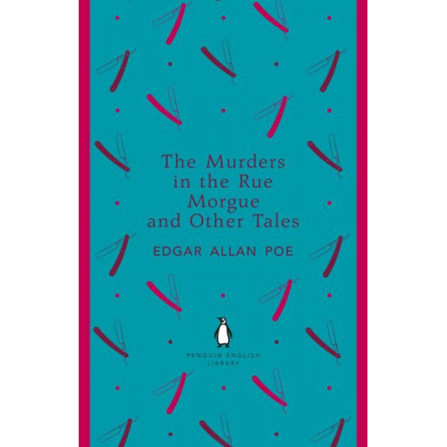 Edgar Allan Poe - The Murders in the Rue Morgue and Other Tales