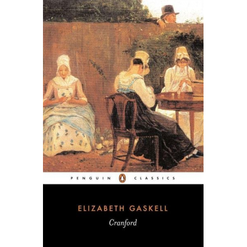 Elizabeth Gaskell - Cranford