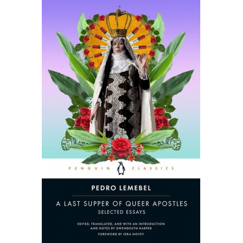 Pedro Lemebel - A Last Supper of Queer Apostles