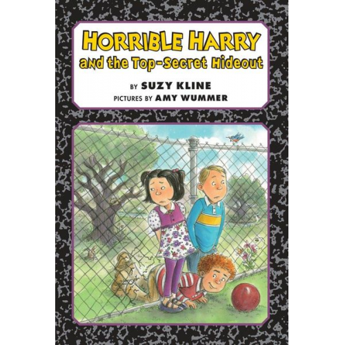 Suzy Kline - Horrible Harry and the Top-Secret Hideout