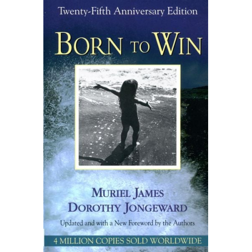 Muriel James Dorothy Jongeward - Born to Win