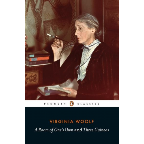 Virginia Woolf - A Room of One's Own / Three Guineas