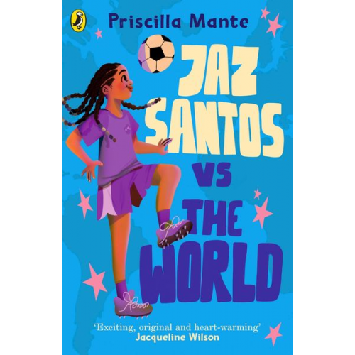 Priscilla Mante - The Dream Team: Jaz Santos vs. the World