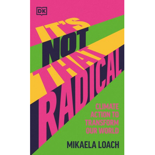 Mikaela Loach - It's Not That Radical