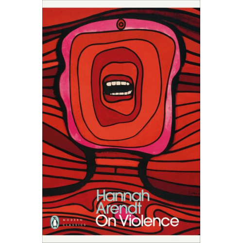 Hannah Arendt - On Violence