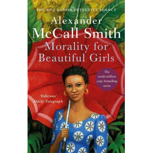 Alexander McCall Smith - Morality for Beautiful Girls