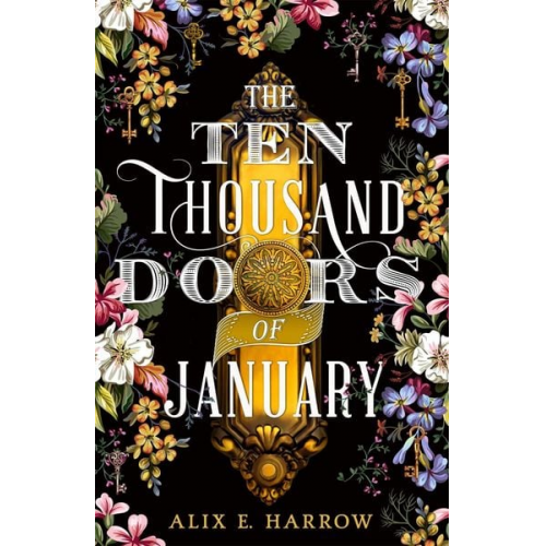 Alix E. Harrow - The Ten Thousand Doors of January