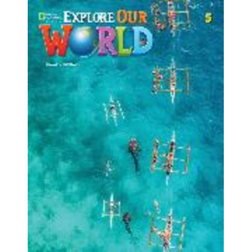 Rob Sved Kate Cory-Wright Sue Harmes Ronald Scro - Explore Our World 5: Workbook