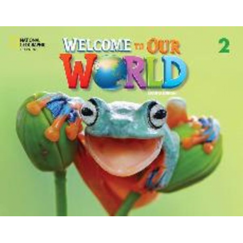 Jill Korey O'Sullivan Joan K. Shin - Welcome to Our World 2: Student's Book