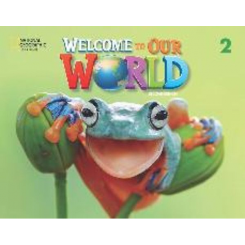 Jill Korey O'Sullivan Joan K. Shin - Welcome to Our World 2: Activity Book