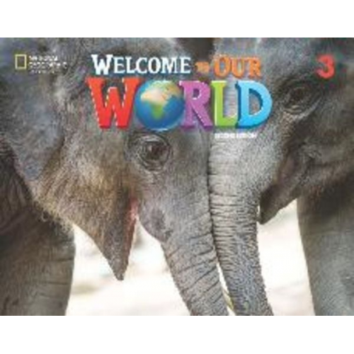 Jill Korey O'Sullivan Joan K. Shin - Welcome to Our World 3: Activity Book