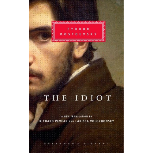 Fyodor Dostoyevsky - The Idiot