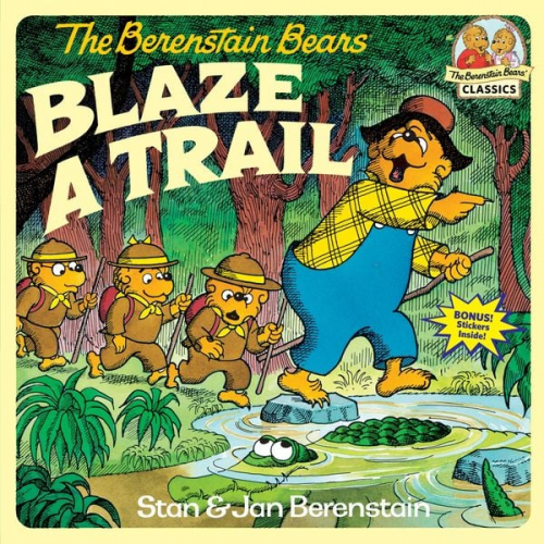 Stan Berenstain Jan Berenstain - The Berenstain Bears Blaze a Trail