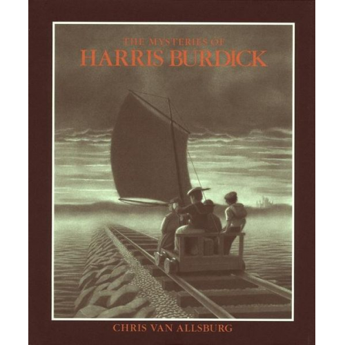 Chris Van Allsburg - The Mysteries of Harris Burdick