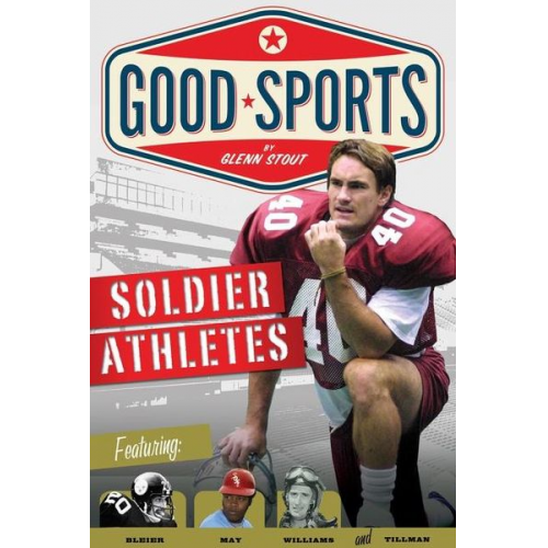 Glenn Stout - Soldier Athletes