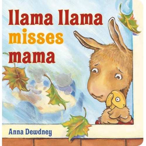 Anna Dewdney - Llama Llama Misses Mama