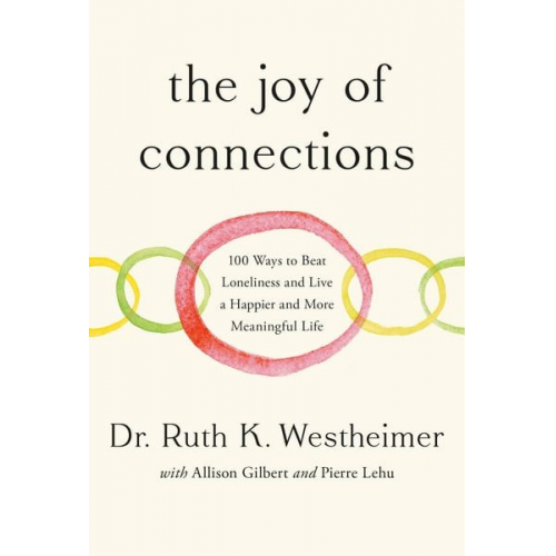 Ruth K. Westheimer - The Joy of Connections