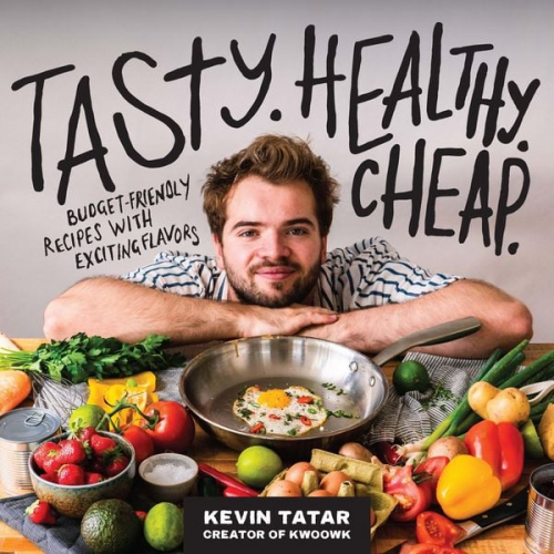 Kevin Tatar - Tasty. Healthy. Cheap.