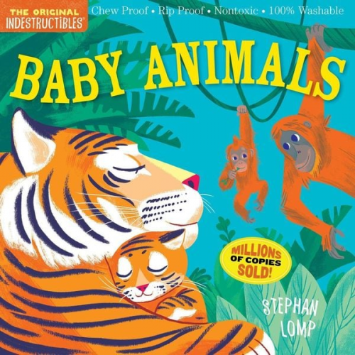 Stephan Lomp Amy Pixton - Indestructibles: Baby Animals