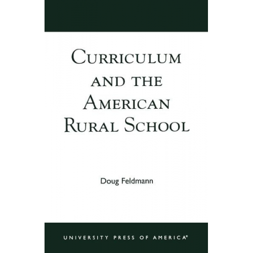 Doug Feldmann - Curriculum and the American Rural School