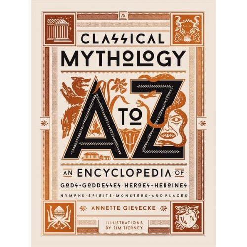 Annette Giesecke - Classical Mythology A to Z