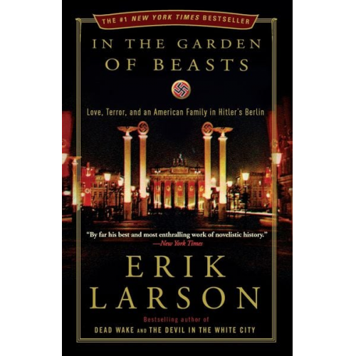 Erik Larson - In the Garden of Beasts