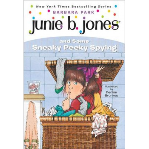 Barbara Park - Junie B. Jones and Some Sneaky Peeky Spying