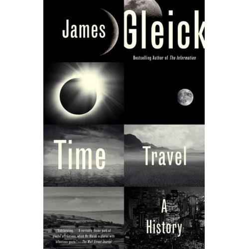 James Gleick - Time Travel