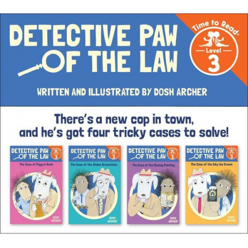 Dosh Archer - Detective Paw of the Law Set (Detective Paw of the Law: Time to Read, Level 3)