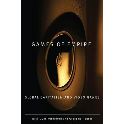 Nick Dyer-Witheford Greig de Peuter - Games of Empire