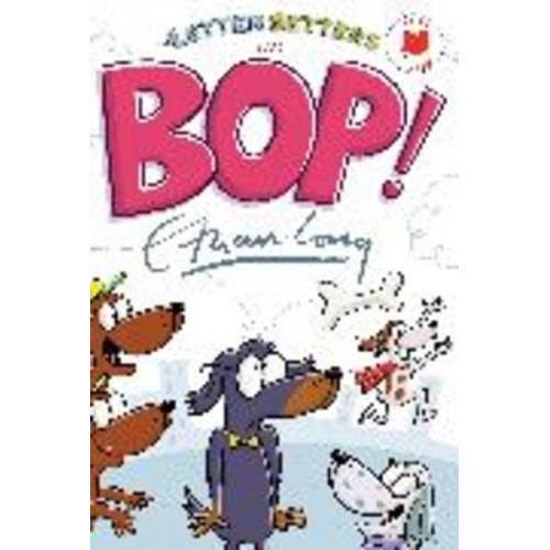 Ethan Long - The Letter Setters in Bop!