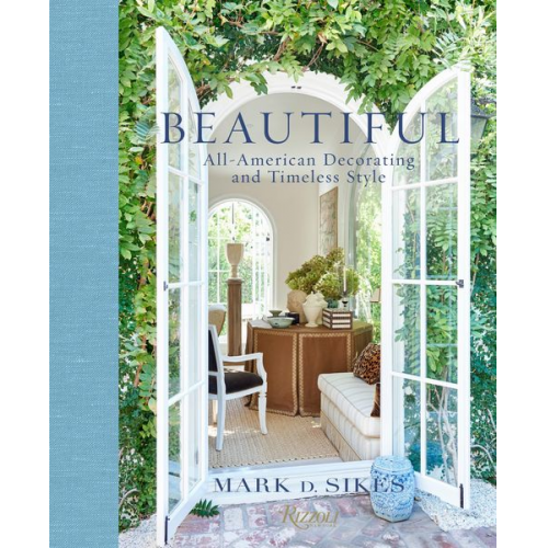 Mark D. Sikes - Beautiful