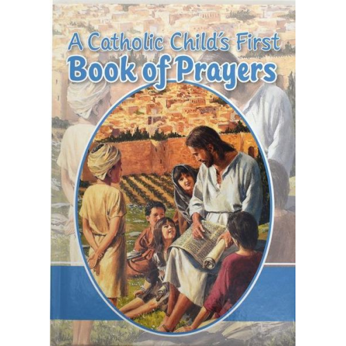 Victor Hoagland - A Catholic Child's First Book of Prayers