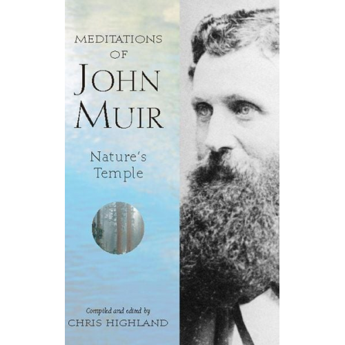 Chris Highland - The Meditations of John Muir