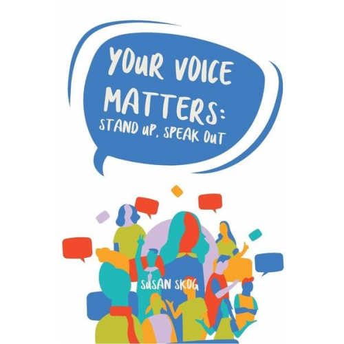 Susan E. Skog - Your Voice Matters