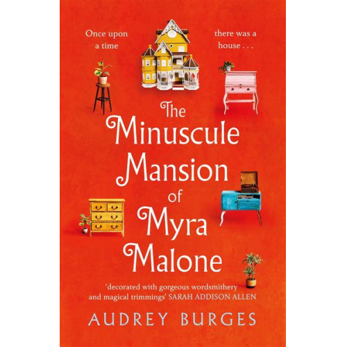 Audrey Burges - Burges, A: Minuscule Mansion of Myra Malone