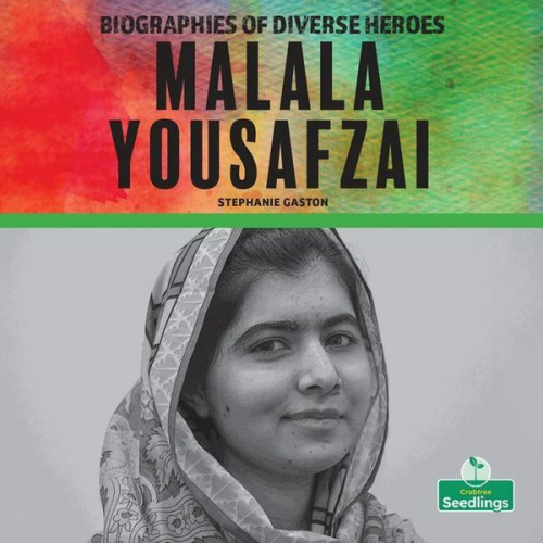 Stephanie Gaston - Malala Yousafzai