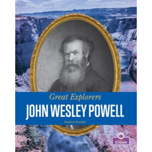 Stephen Krensky - John Wesley Powell