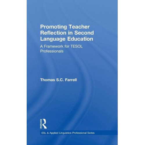 Thomas S. C. Farrell - Promoting Teacher Reflection in Second Language Education