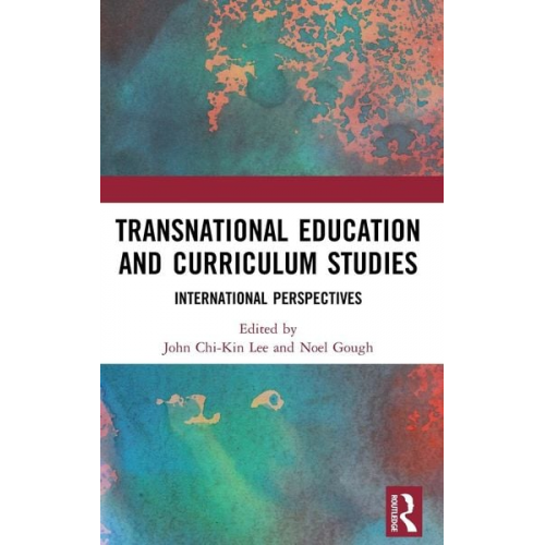 John Chi-Kin (The Education University of Hon Lee - Transnational Education and Curriculum Studies