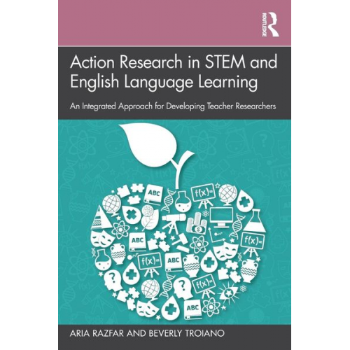 Aria Razfar Beverly Troiano - Action Research in STEM and English Language Learning