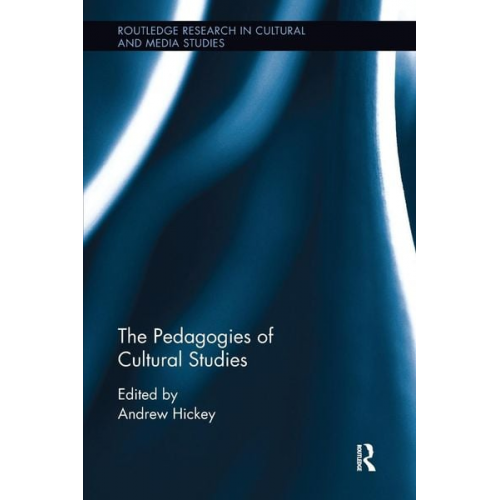 Andrew Hickey - The Pedagogies of Cultural Studies