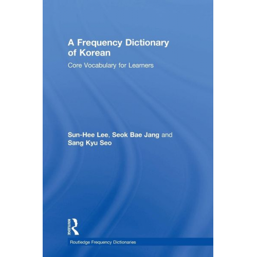 Sun-Hee Lee Seok Bae Jang Sang Kyu Seo - A Frequency Dictionary of Korean