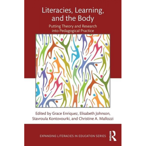 Grace (Lesley University  Usa) Johnson  Enriquez - Literacies, Learning, and the Body