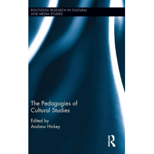 Andrew Hickey - The Pedagogies of Cultural Studies