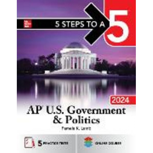 Pamela K. Lamb - 5 Steps to a 5: AP U.S. Government & Politics 2024