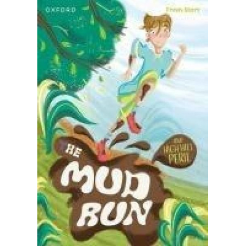 Helen Dineen Lou Kuenzler - Read Write Inc. Fresh Start Readers: Book 4: The Mud Run & High Hill Peril